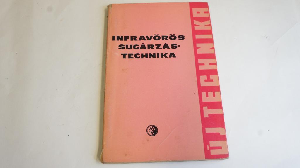 I.B. Levityin: Infravörös sugárzástechnika ; Műszaki Könyvkiadó  1962.