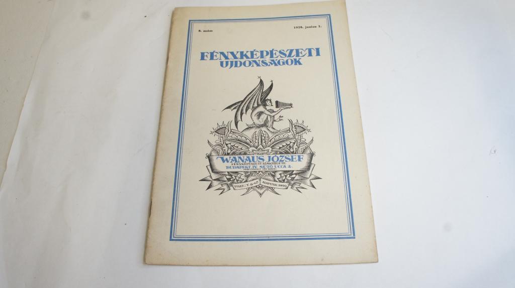 Wanaus József - Fényképészeti újdonságok 8. sz. 1928. junius 1