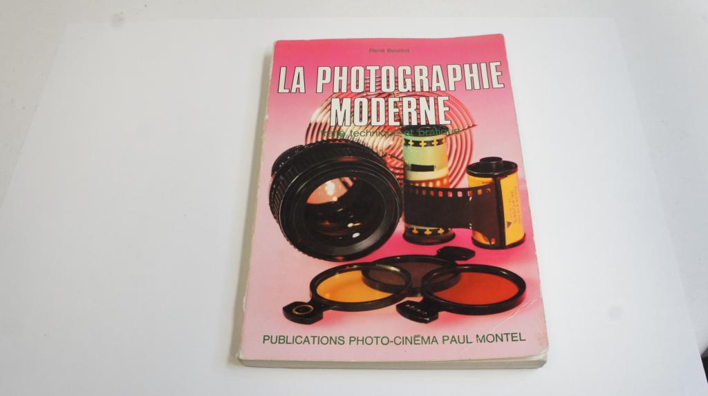 René Bouillot: La Photographie Moderne  1975.